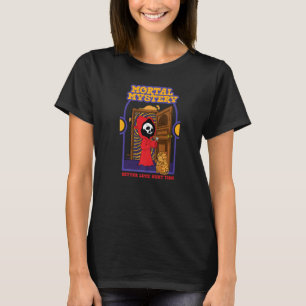 T-shirt Mystère Mortel Meilleure Chance la Prochaine Fois