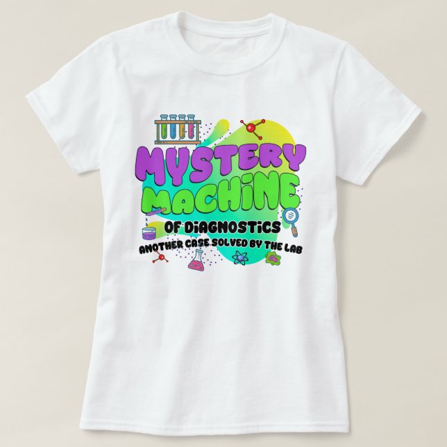 T-shirt Mystery Machine Diagnostics Lab Médicale Scientifi (Design devant)