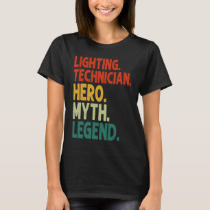 T-shirt Mythe du héros du technicien d'éclairage Légende L