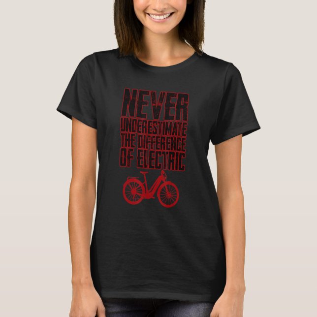 T-shirt N Sous-estimez Jamais La Différence De Électrique  (Devant)