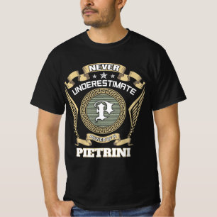 T-shirt N sous-estimez jamais le pouvoir d'un PIETRINI