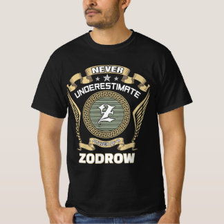T-shirt N sous-estimez jamais le pouvoir d'un ZODROW