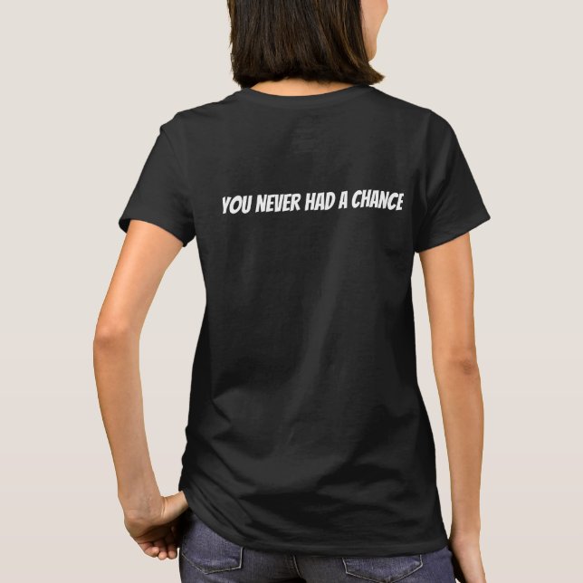 T-shirt n'a jamais eu de chance  (Dos)
