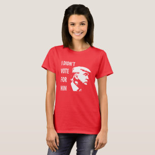 T-shirt N'a pas voté pour Trump