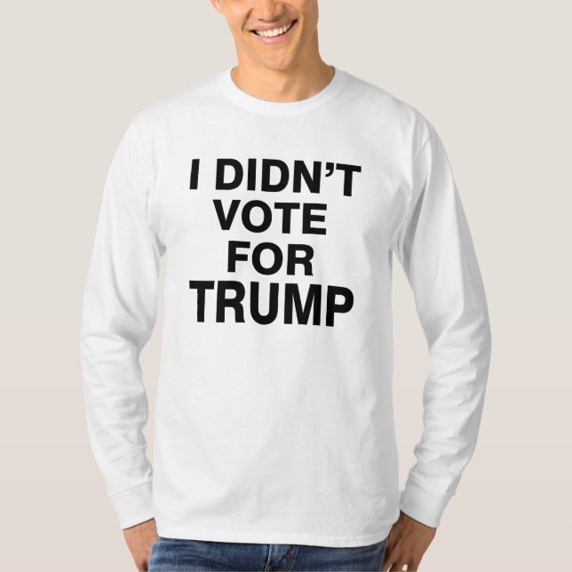 T-shirt N'a pas voté pour Trump (Devant)