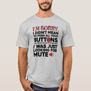 T-shirt N'a pas voulu dire de pousser vos boutons Sac Sarc