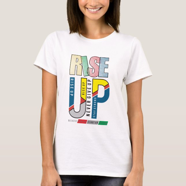 T-shirt N'abandonne jamais (Devant)