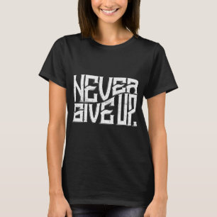 T-shirt N'abandonnez jamais à des dames le texte de blanc