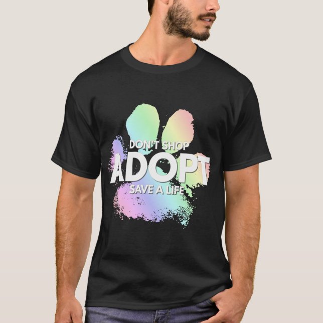 T-shirt N'achète pas, adopte. Chien, Chat, Secourir animal (Devant)