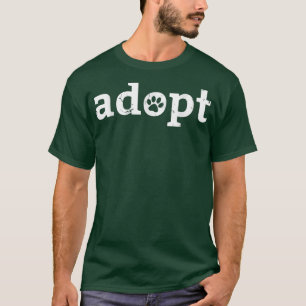 T-shirt N'achetez Pas Adoptez Sauvez Des Vies T Sauvez Les