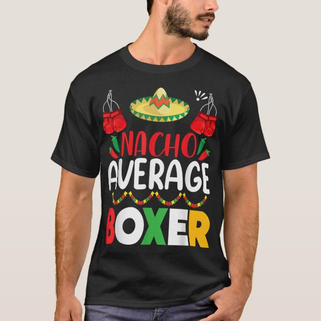 T-shirt Nacho Average Boer Cinco De Mayo Party Gi (Devant)