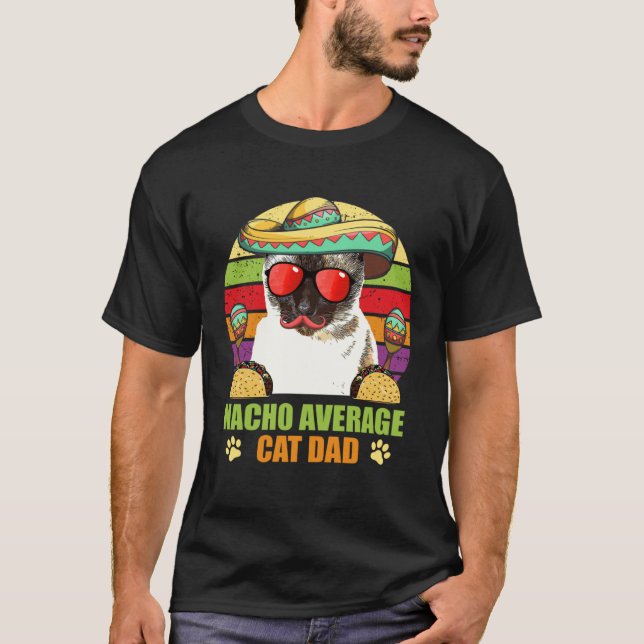T-shirt Nacho Average Cat Dad  Cinco de Mayo (Devant)