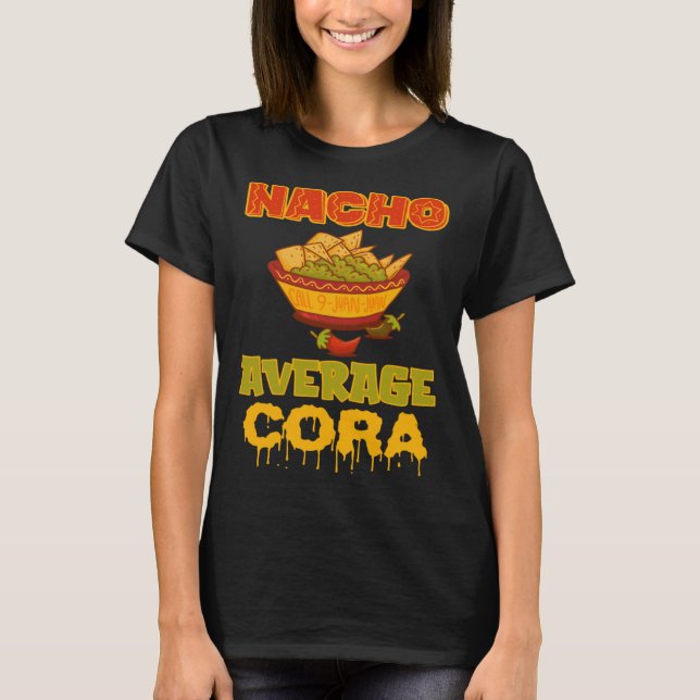 T-shirt Nacho Average Cora (Devant)