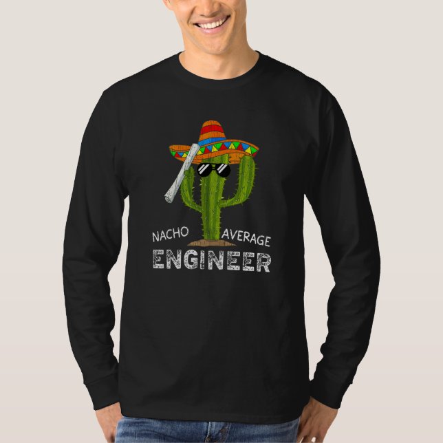 T-shirt Nacho Average Engineer Funny Engineering Men Premi (Devant)