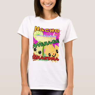 T-shirt Nacho Average Grandma Drôle