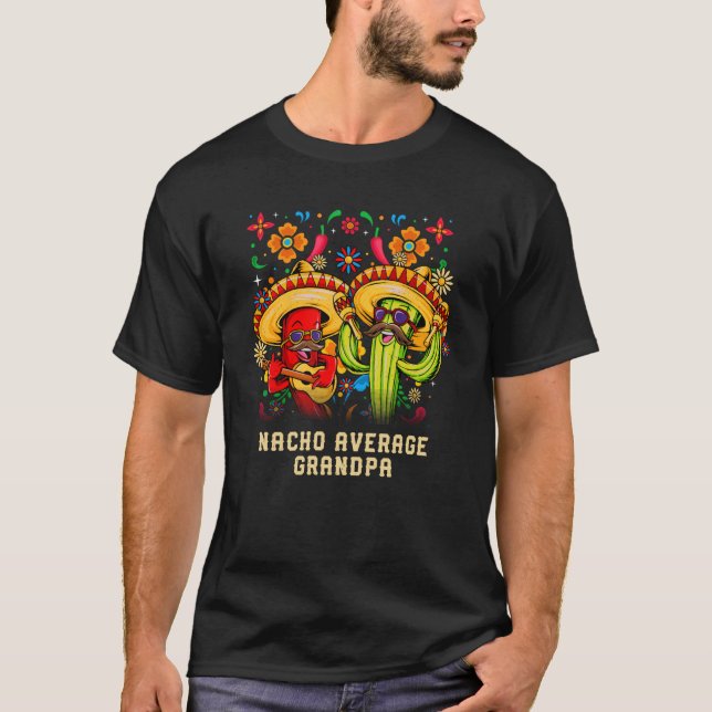 T-shirt Nacho Average Grandpa Mexican Grandfather Mexico G (Devant)