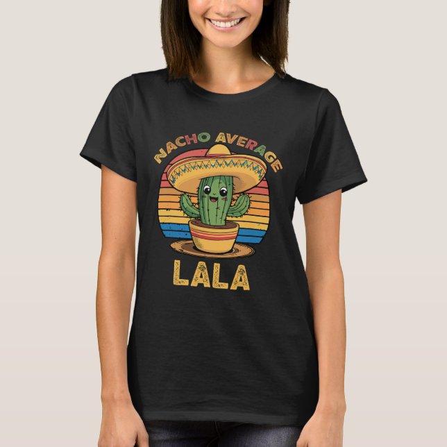 T-shirt Nacho Average Lala Correspondance Mexicain Cinco D (Devant)