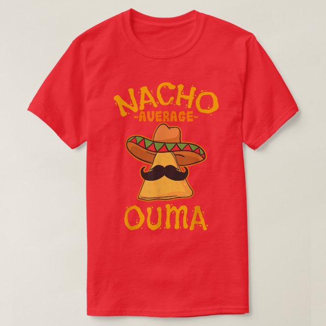 T-shirt Nacho Average Ouma Meican Cinco De Mayo Grandma Fi (Design devant)
