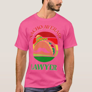 T-shirt Nacho Avocat moyen Cinco de Mayo Drôle Mention lég