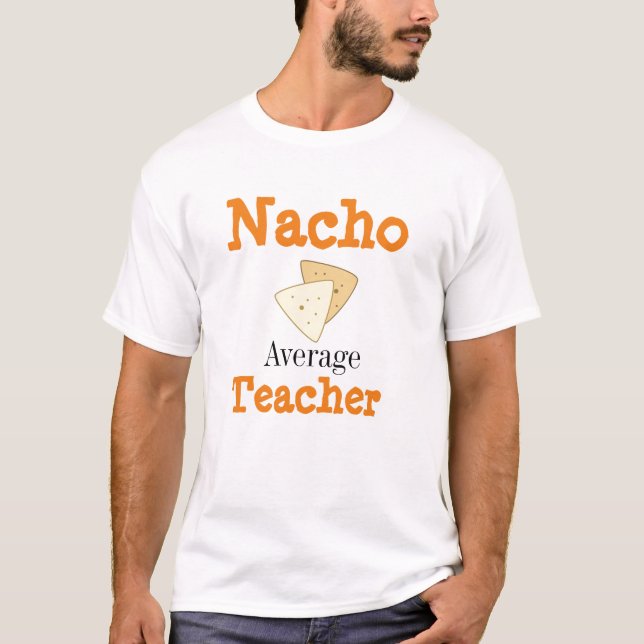 T-shirt Nacho Enseignant moyen (Devant)