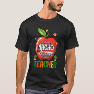 T-shirt Nacho Enseignant Moyen Cinco De Mayo Fiesta Mexica