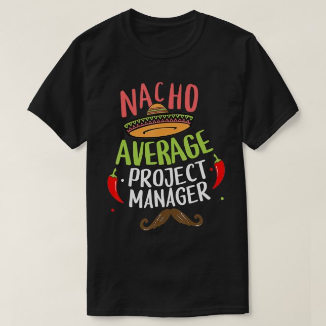 T-shirt Nacho Gestionnaire de projet moyen Sombrero Beard  (Design devant)