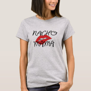 T-shirt Nacho Mama Texmex Ami Fille Ami Tee
