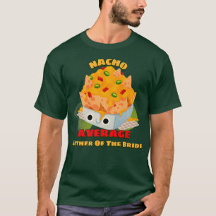T-shirt Nacho Mère Moyenne De L'Épouse Amusante Mer Famill