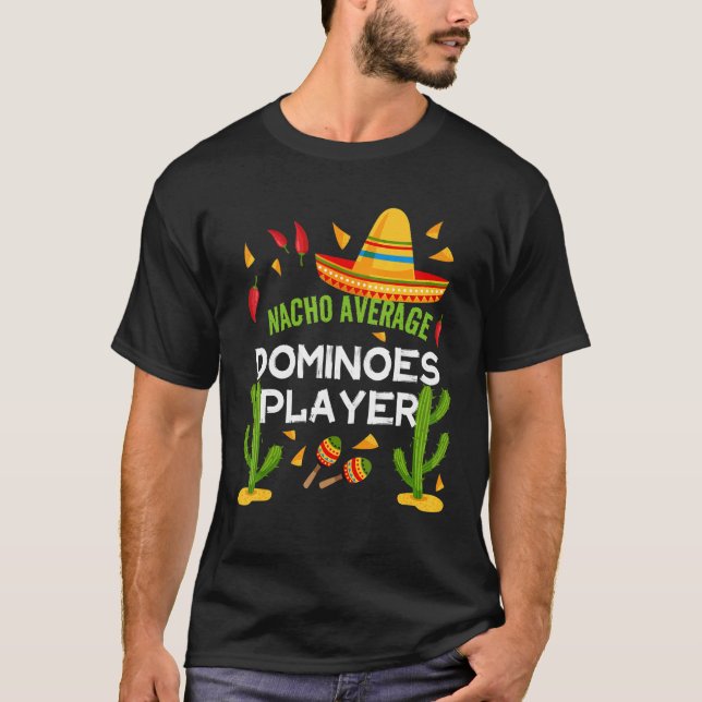 T-shirt Nacho Moyen Dominos Joueur Cinco De Mayo (Devant)