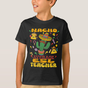 T-shirt Nacho Moyen Esl Enseignant Cinco De Mayo Wi-Fi mex
