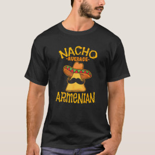 T-shirt Nacho Moyenne Arménienne de l'héritage République 