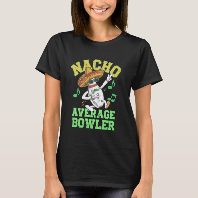 T-shirt Nacho Moyenne Bowler Mexicaine Cinco De Mayo (Devant)