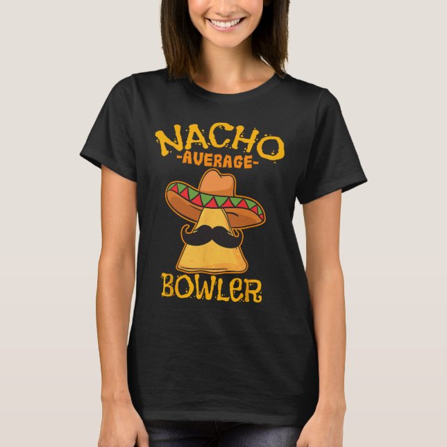 T-shirt Nacho Moyenne Bowler Mexicaine Cinco De Mayo (Devant)