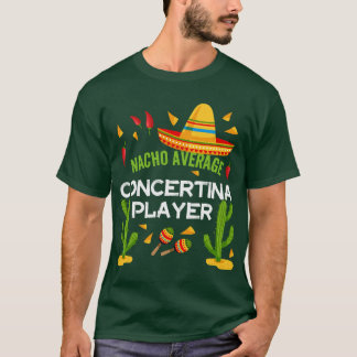 T-shirt Nacho Moyenne Concertina joueur Cinco De Mayo fri