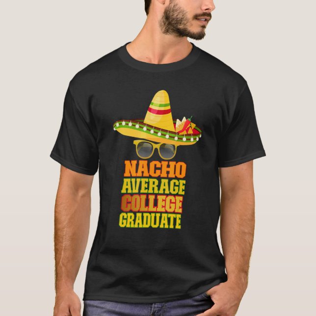 T-shirt Nacho Moyenne des diplômés du collège (Devant)