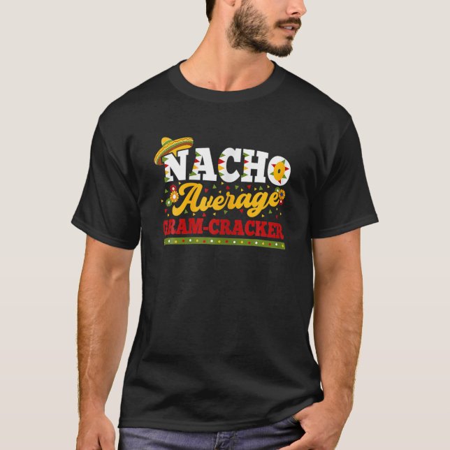T-shirt Nacho Moyenne Gram Cracker Casquette mexicain Fies (Devant)