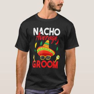 T-shirt Nacho Moyenne Groom Mustache Face Sombrero Hommes