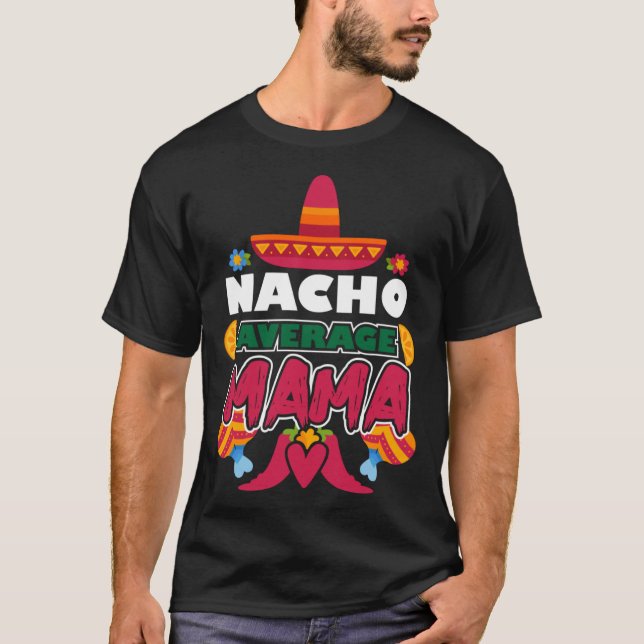 T-shirt Nacho Moyenne Mama Cindo De Mayo Mexicaine Grand-m (Devant)