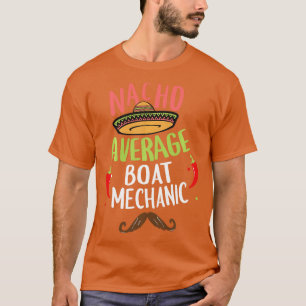 T-shirt Nacho Moyenne Mécanique bateau Sombrero Beard Cinc