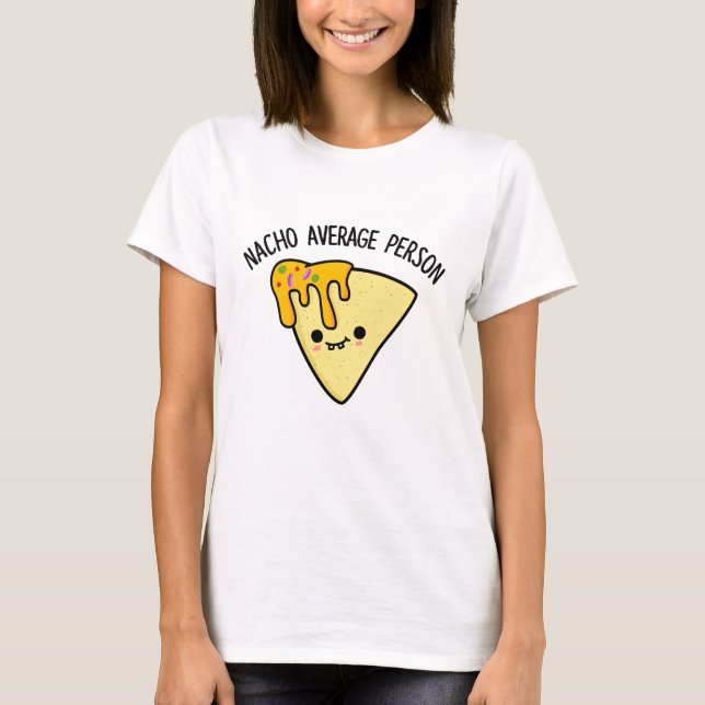 T-shirt Nacho Moyenne personne amusant jeu de nourriture (Devant)