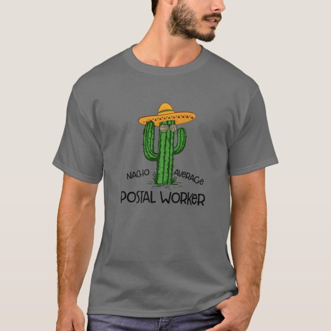 T-shirt Nacho Moyenne Postal Worker Funny Cinco De Mayo Wi (Devant)