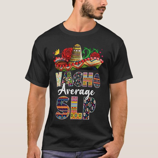 T-shirt Nacho Moyenne SLP Discours Mexicain Langue Patholo (Devant)