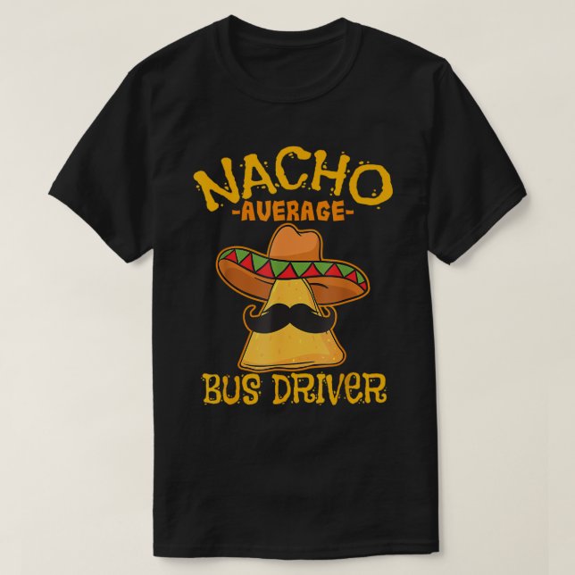 T-shirt Nacho Moyenne Transport De Conducteur De Bus Busma (Design devant)