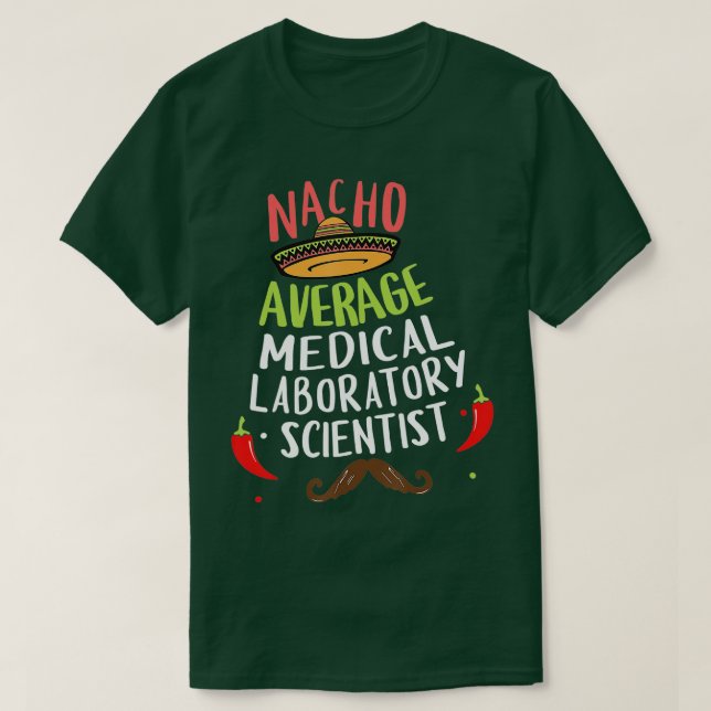 T-shirt Nacho scientifique Médicale moyen Sombrer (Design devant)