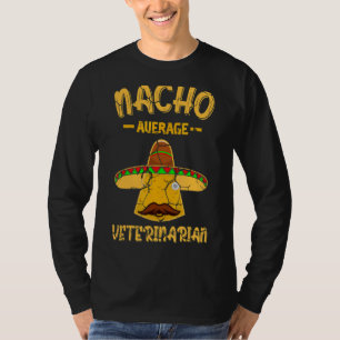 T-shirt Nacho Vétérinaire moyen Médecin animal mexicain V
