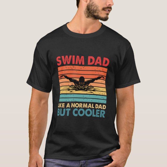 T-shirt Nage Papa Comme Un Papa Normal Mais Définitivement (Devant)