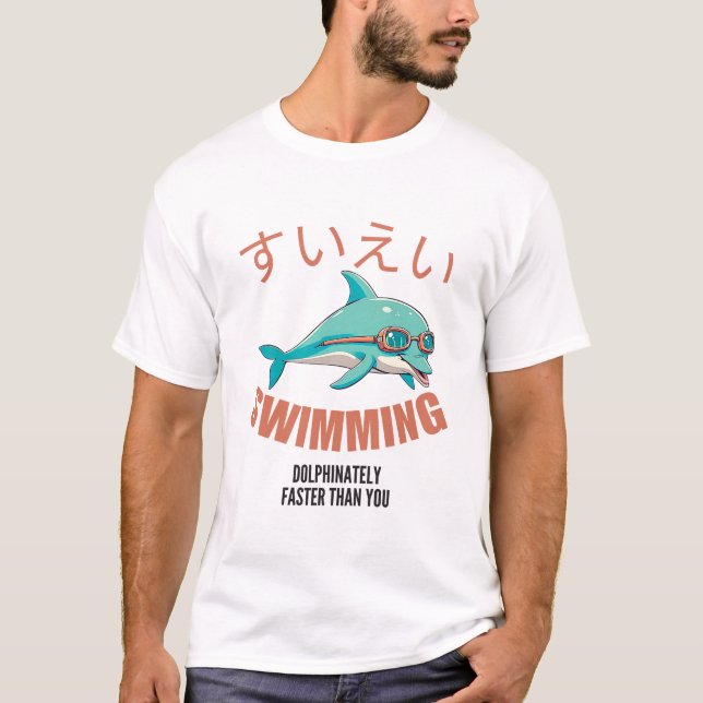 T-shirt Nager dauphin plus vite que vous (Devant)