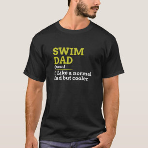T-shirt Nager Papa Comme Un Papa Normal Mais Cadeau Glaci