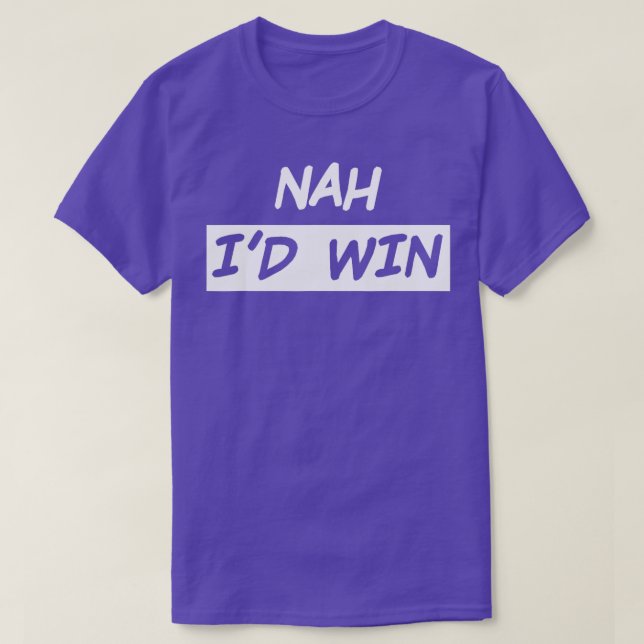 T-shirt Nah Id Win (Design devant)