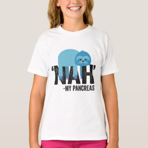 T-shirt Nah my Pancreas Funny Diabetes Blue Ribbon Sloth